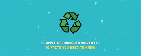 define refurbished|is refurbished worth it.